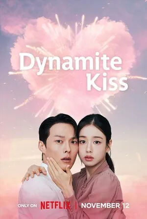Dynamite Kiss Season 1 2025 Hindi Dual Audio WEB-DL | Full Movie [EP - 13 Added]
